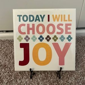 Ceramic tile “Today I Will Choose Joy” sign